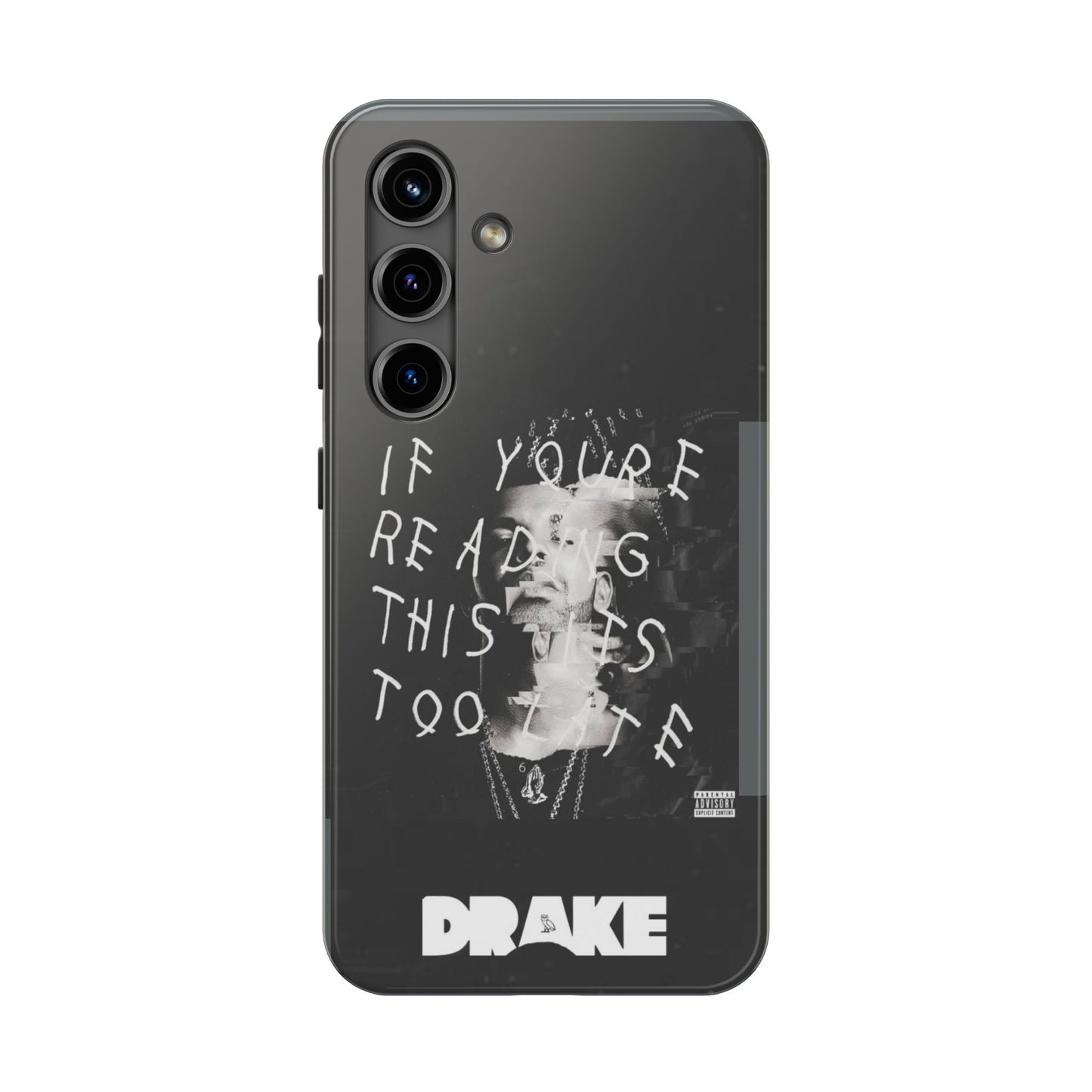 Drake "If You're Reading This It's Too Late" Tough Case