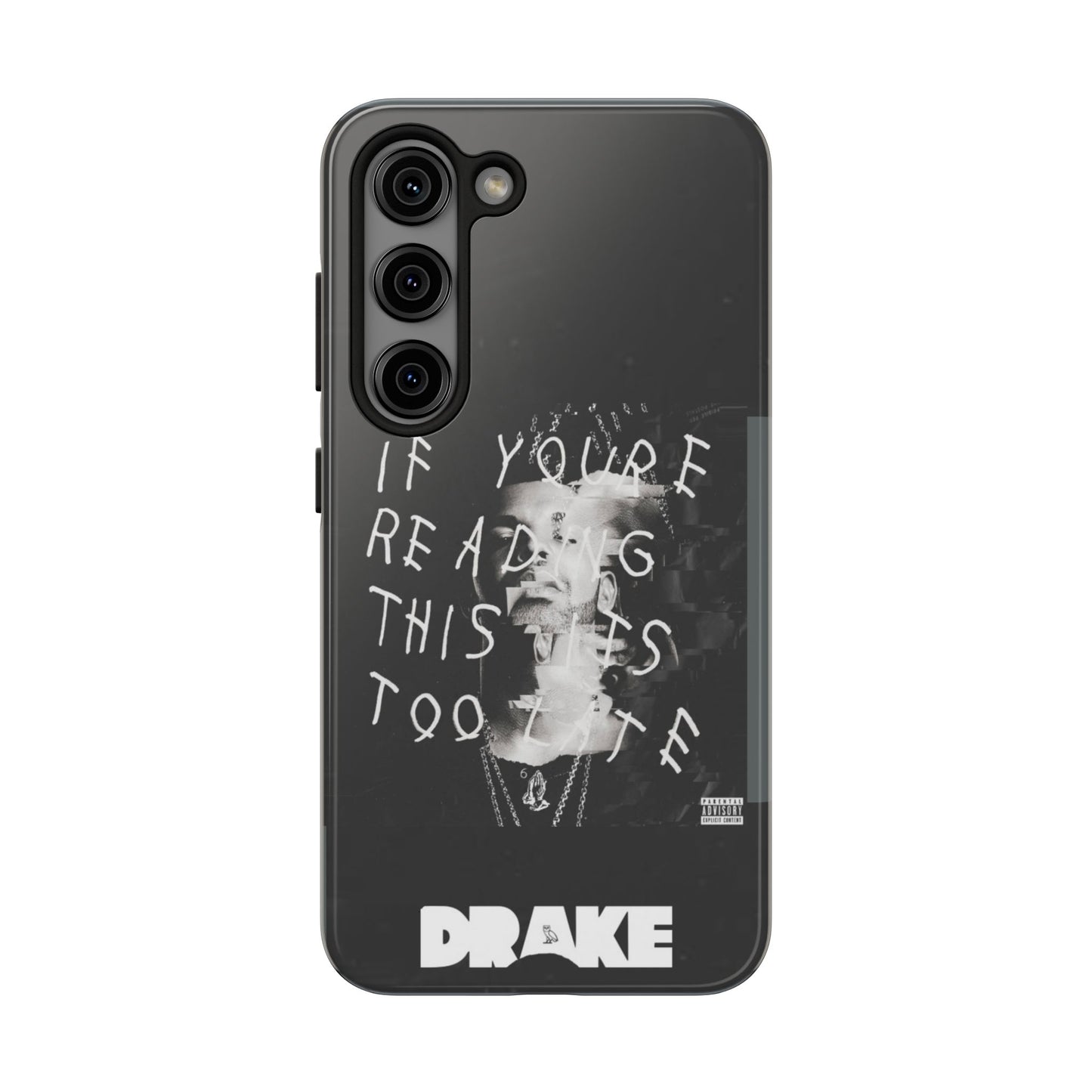 Drake "If You're Reading This It's Too Late" Tough Case