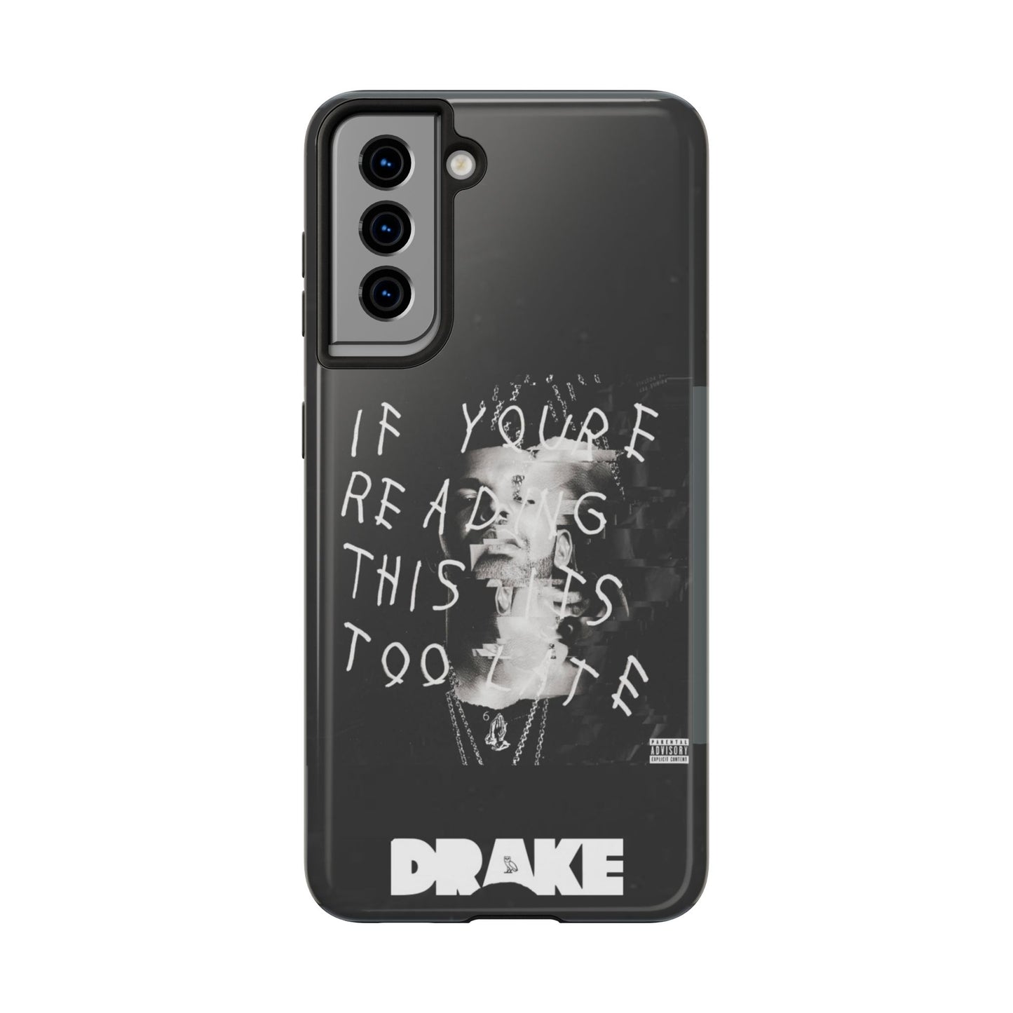 Drake "If You're Reading This It's Too Late" Tough Case