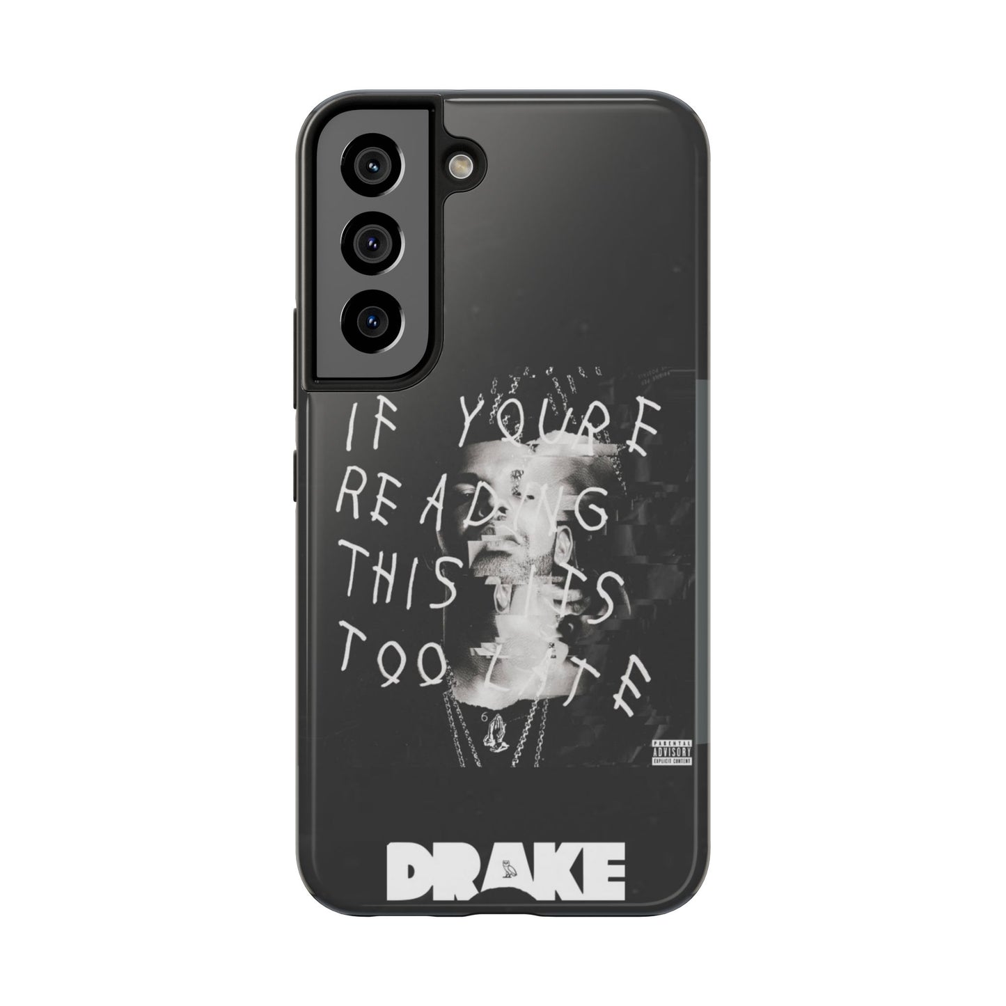 Drake "If You're Reading This It's Too Late" Tough Case