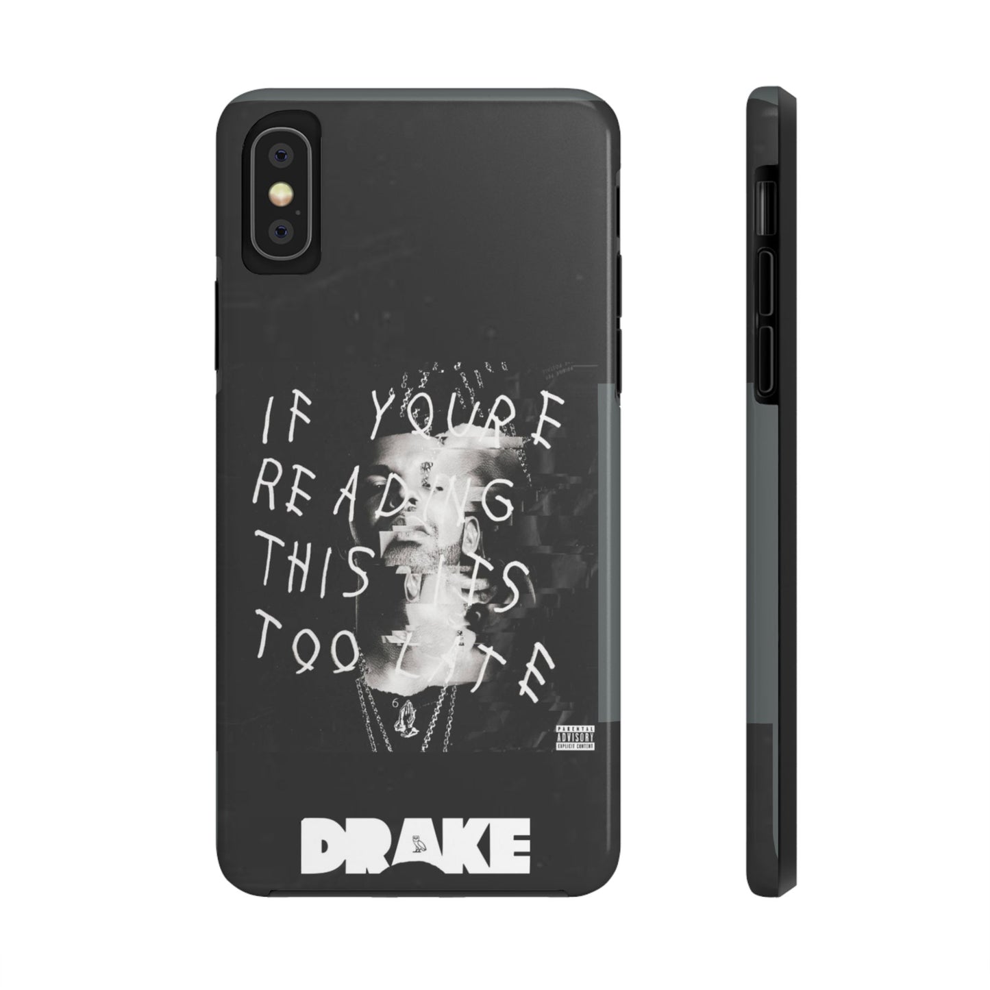 Drake "If You're Reading This It's Too Late" Tough Case