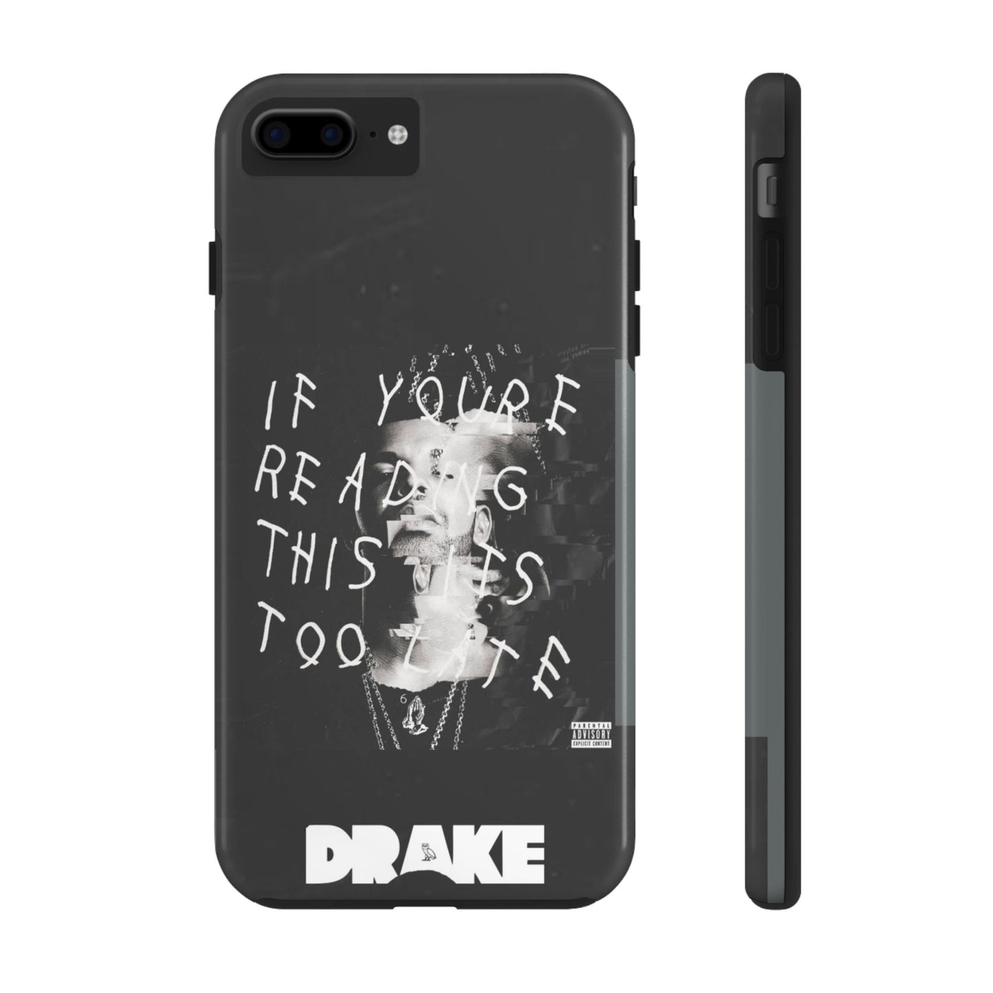 Drake "If You're Reading This It's Too Late" Tough Case