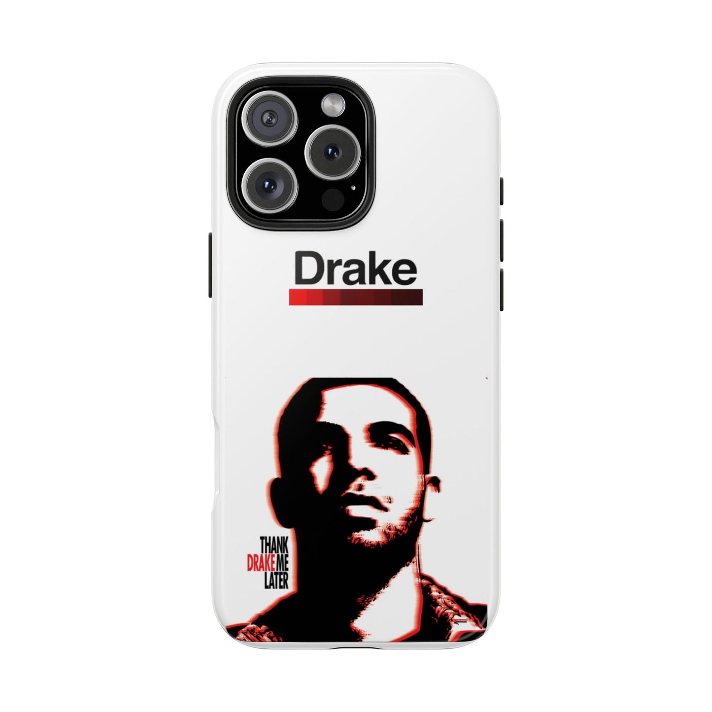 Drake "Thank Me Later" Tough Case