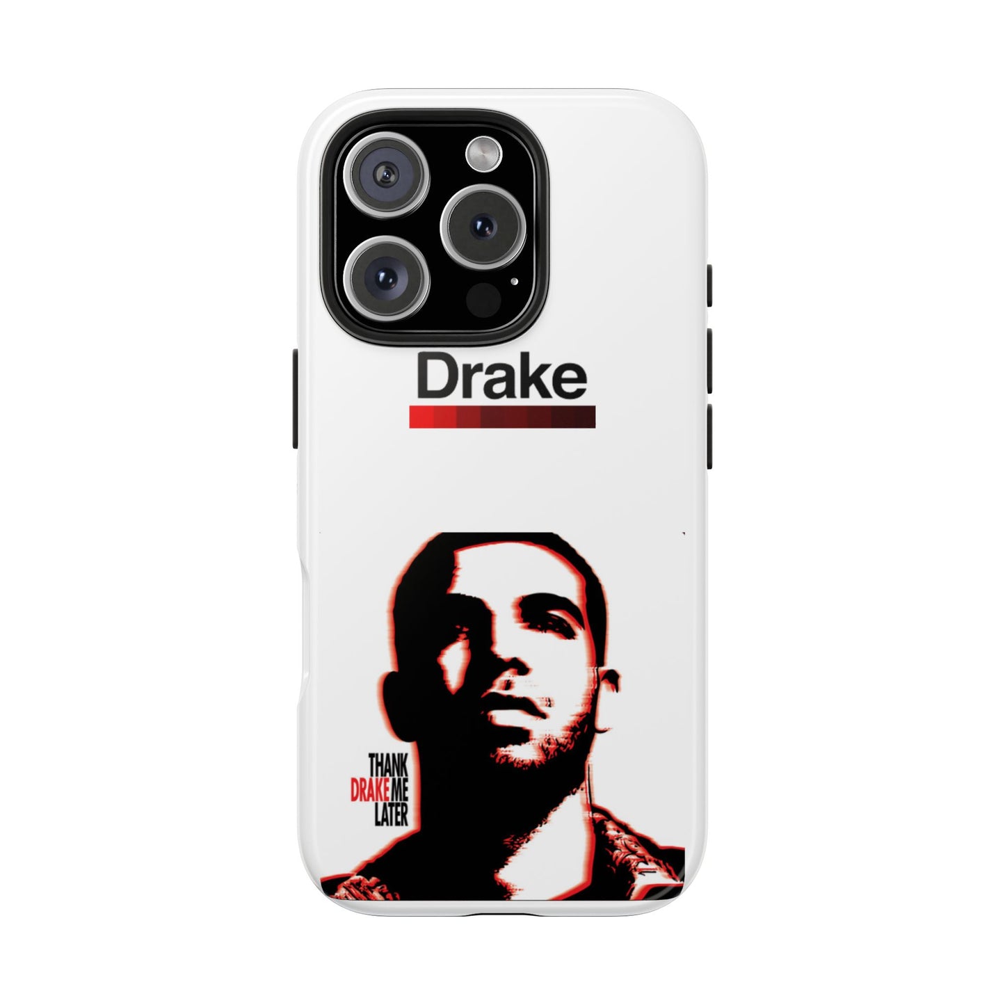 Drake "Thank Me Later" Tough Case