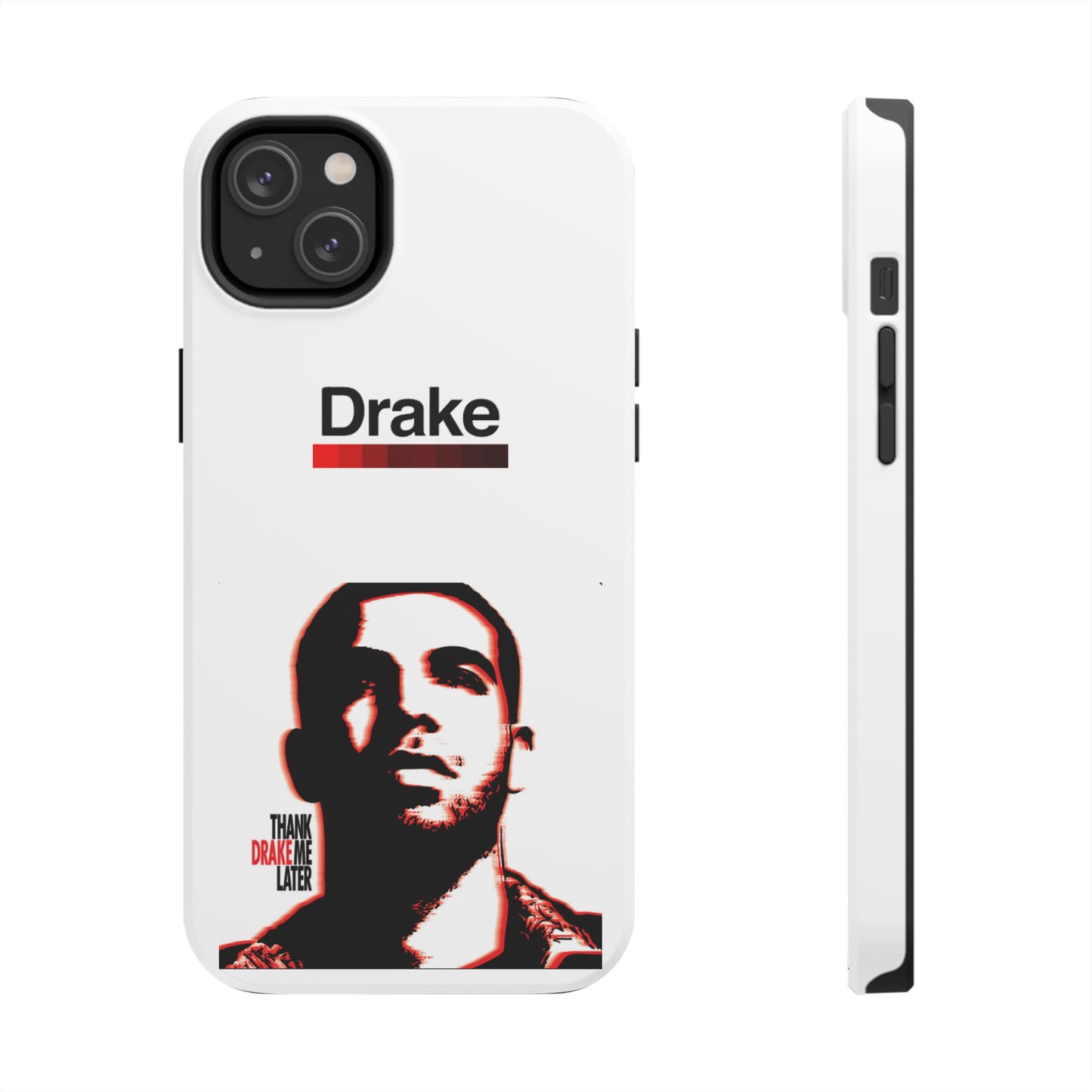 Drake "Thank Me Later" Tough Case