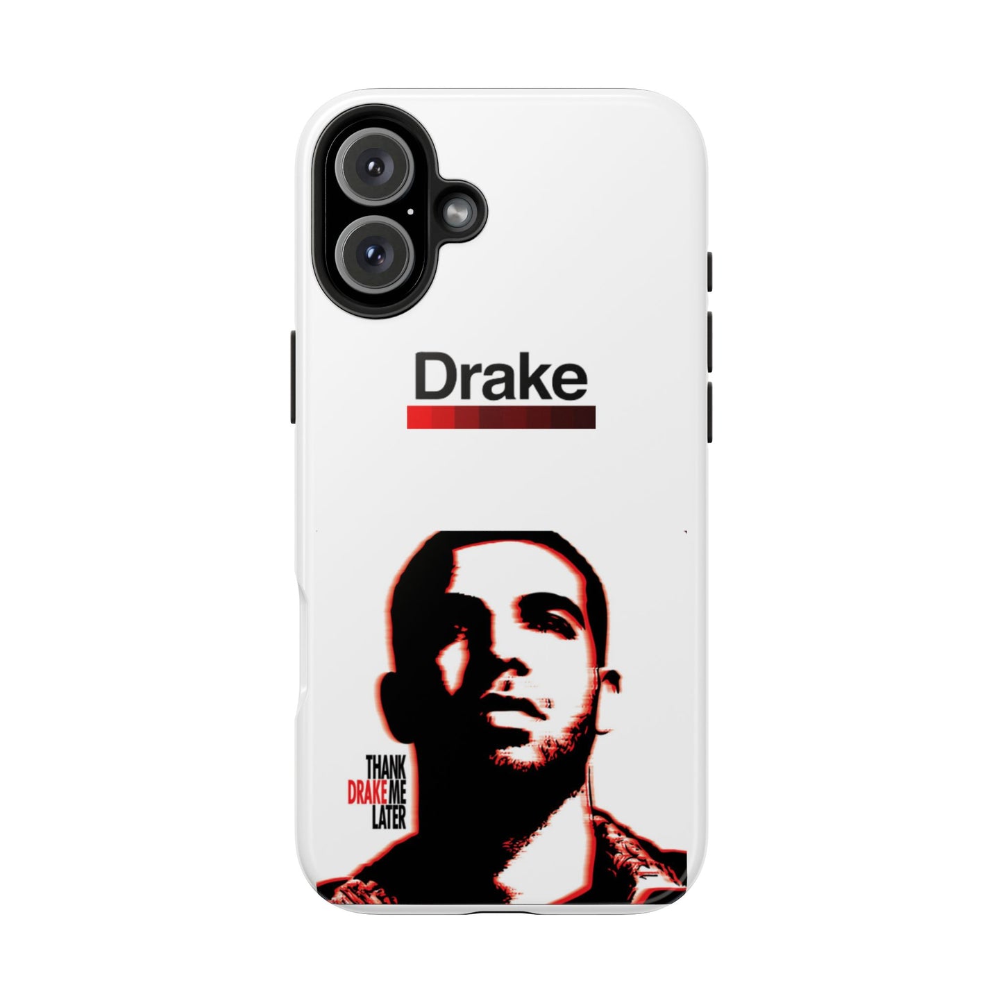 Drake "Thank Me Later" Tough Case