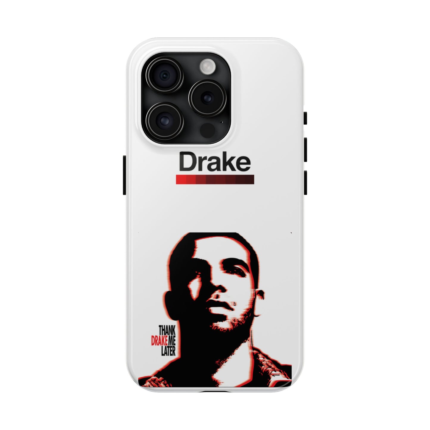 Drake "Thank Me Later" Tough Case