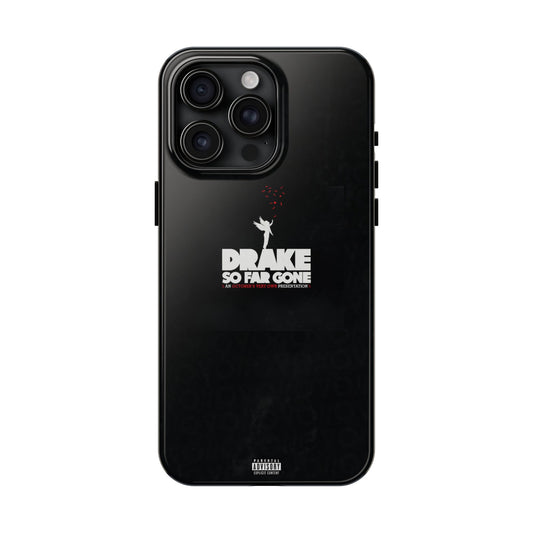 Drake "So Far Gone" Tough Case