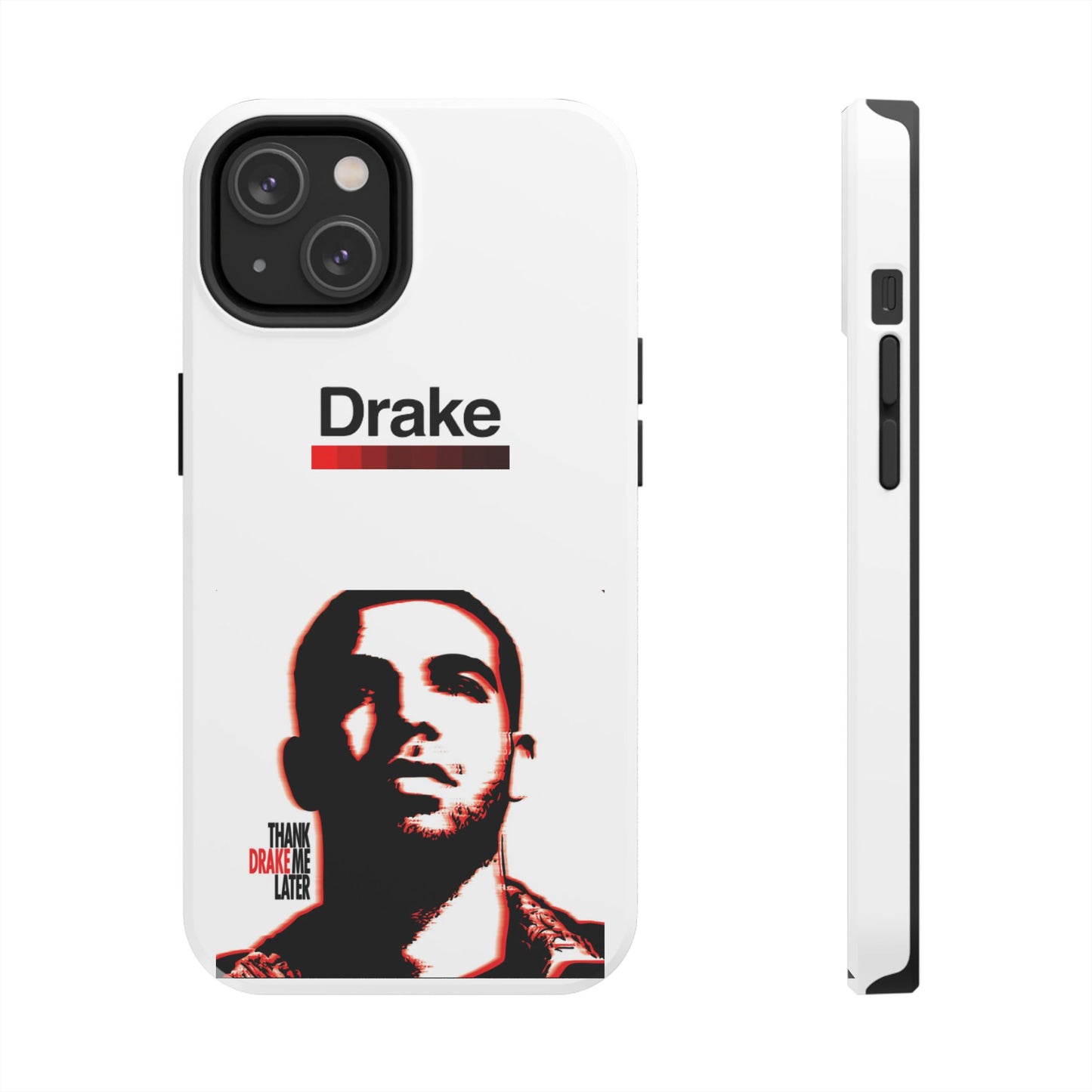 Drake "Thank Me Later" Tough Case