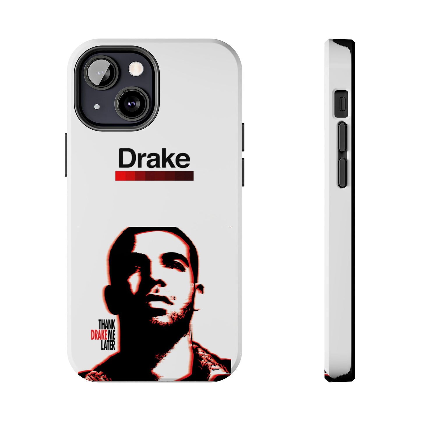 Drake "Thank Me Later" Tough Case